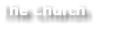 The Church