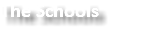 The Schools
